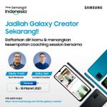Samsung Cari Galaxy Creator yang Siap Jadi Bintang! Samsung