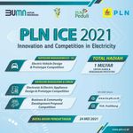 Segera Daftar, Kompetisi Inovasi PLN Berhadiah Satu Miliar Ditutup 24 Mei PLN ICE 2021