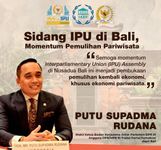 IPU Bali Bakal Jadi Momentum Indonesia Pulihkan Sektor Ekonomi dan Pariwisata IPU