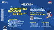 Sudah Daftar Astranauts? Kompetisi Inovasi Digital untuk Mahasiswa dan Startup Dibuka Sampai 8 Juli 2022 Astranauts