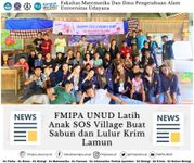 FMIPA UNUD Latih Anak SOS Village Buat Sabun dan Lulur Krim Lamun Unud