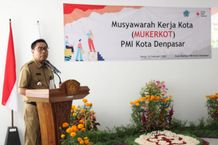 Musyawarah Kerja PMI Kota Denpasar VIII, Wawali Arya Wibawa Minta PMI Tingkatkan Kinerja Dan Tanggungjawab Pelayanan Kemanusiaan Mukerkot