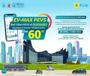 Beli Tiket PEVS 2024 di Aplikasi PLN Mobile, Dapat Diskon Tambah Daya Hingga 60 Persen PEVS