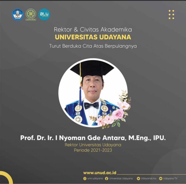 Universitas Udayana Berduka, Prof. I Nyoman Gde Antara Meninggal Dunia Universitas Udayana Berduka, Prof. I Nyoman Gde Antara Meninggal Dunia