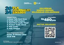 Berhadiah Total Rp480 Juta, Waktu Pendaftaran PLN Journalist Award 2024 Masih Dua Pekan Lagi PLN Journalist Award