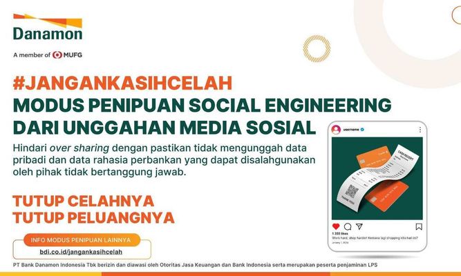 Cegah Penipuan Digital, Danamon Imbau Masyarakat Berhati-hati dan Bijak dalam Menggunakan Media Sosial