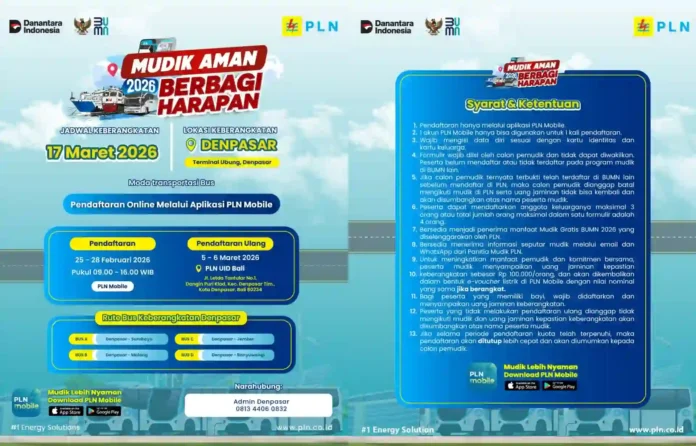 PLN Hadir untuk Masyarakat, 500 Kuota Mudik Gratis Denpasar Dibuka Hari Ini