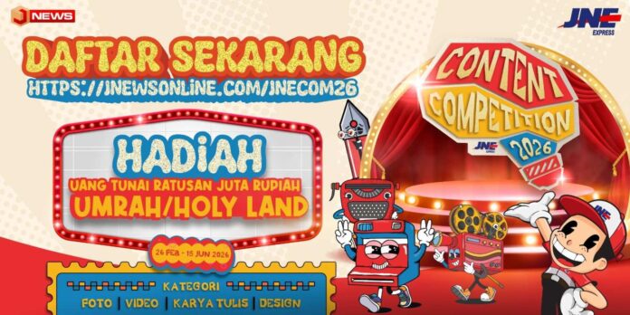 JNE Content Competition 2026 Dibuka, Hadiah Ratusan Juta hingga Umrah & Holy Land
